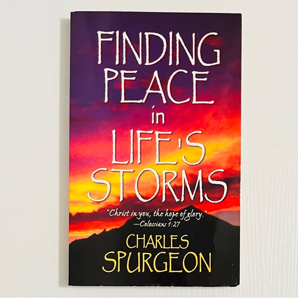 Finding Peace in Life's Storms by Charles Haddon Spurgeon (1997) **BRAND NEW**